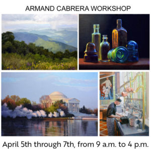 Armand Cabrera Workshop - Studio Painting in Oil and Acrylic @ Art in the Valley