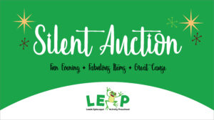 Silent Auction at Leeds @ LEAP (Leeds Episcopal Activity Preschool)