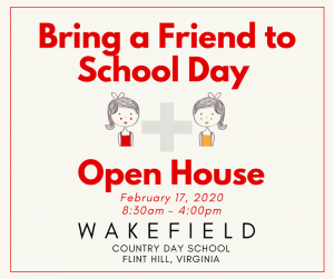 Bring a Friend to School Day & Open House @ Wakefield Country Day School